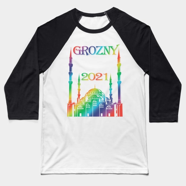 GROZNY 2021. Mosque "Heart of Chechnya. Baseball T-Shirt by Abrek Art